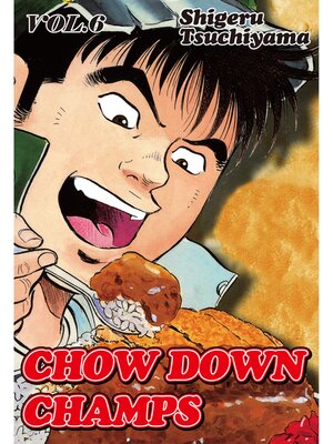 cover image of CHOW DOWN CHAMPS, Volume 6